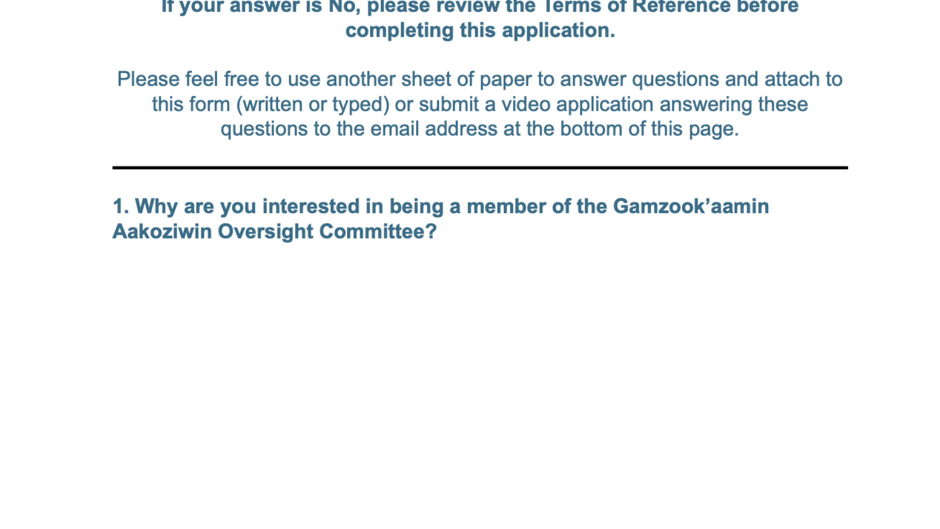 The Gamzook’aamin Aakoziwin Oversight Committee