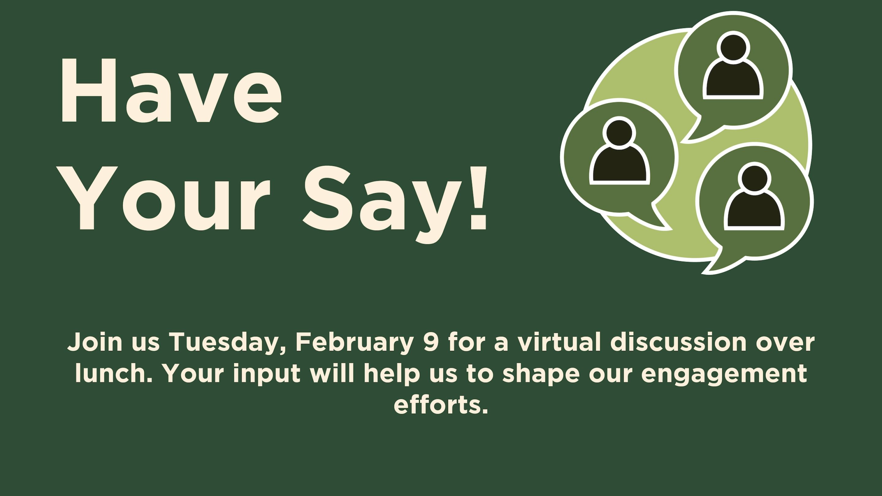 Have Your Say!